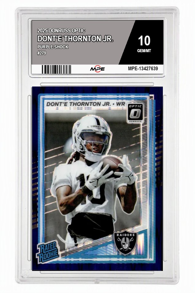 2025 DONRUSS OPTIC PURPLE SHOCK #279 DONT'E THORNTON JR. MPE 10 GEM/MT — graded card auctioned from the MPE vault
