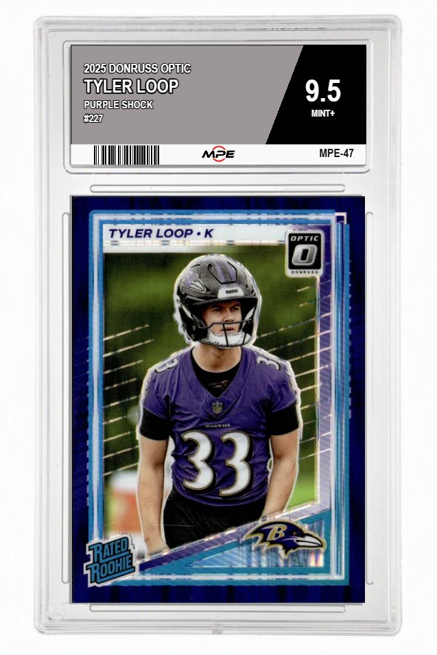 2025 DONRUSS OPTIC PURPLE SHOCK #227 TYLER LOOP MPE 9.5 MINT+ — graded card auctioned from the MPE vault