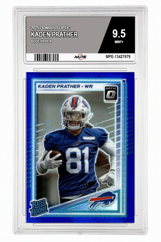 2025 DONRUSS OPTIC BLUE HYPER KADEN PRATHER MPE 9.5 MINT+ — graded card auctioned from the MPE vault