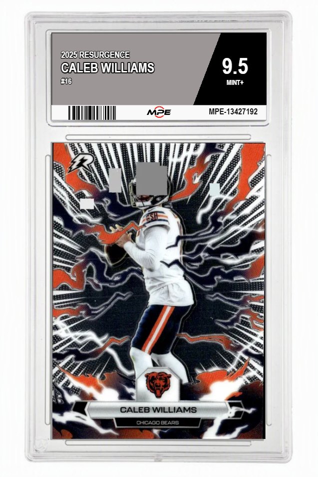 2025 RESURGENCE #16 CALEB WILLIAMS MPE 9.5 MINT+ — graded card auctioned from the MPE vault
