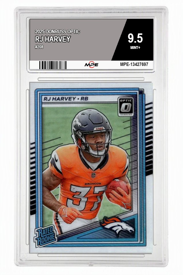 2025 DONRUSS OPTIC #208 RJ HARVEY MPE 9.5 MINT+ — graded card auctioned from the MPE vault