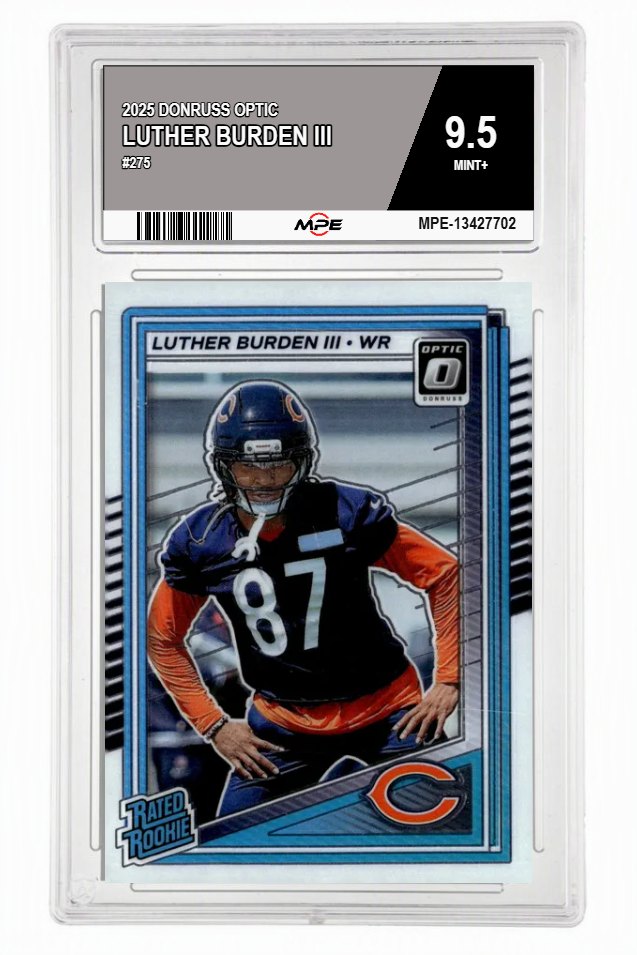 2025 DONRUSS OPTIC #275 LUTHER BURDEN III MPE 9.5 MINT+ — graded card auctioned from the MPE vault