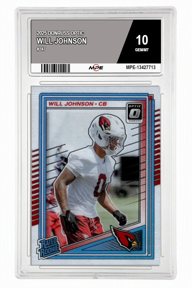 2025 DONRUSS OPTIC #247 WILL JOHNSON MPE 10 GEM/MT — graded card auctioned from the MPE vault