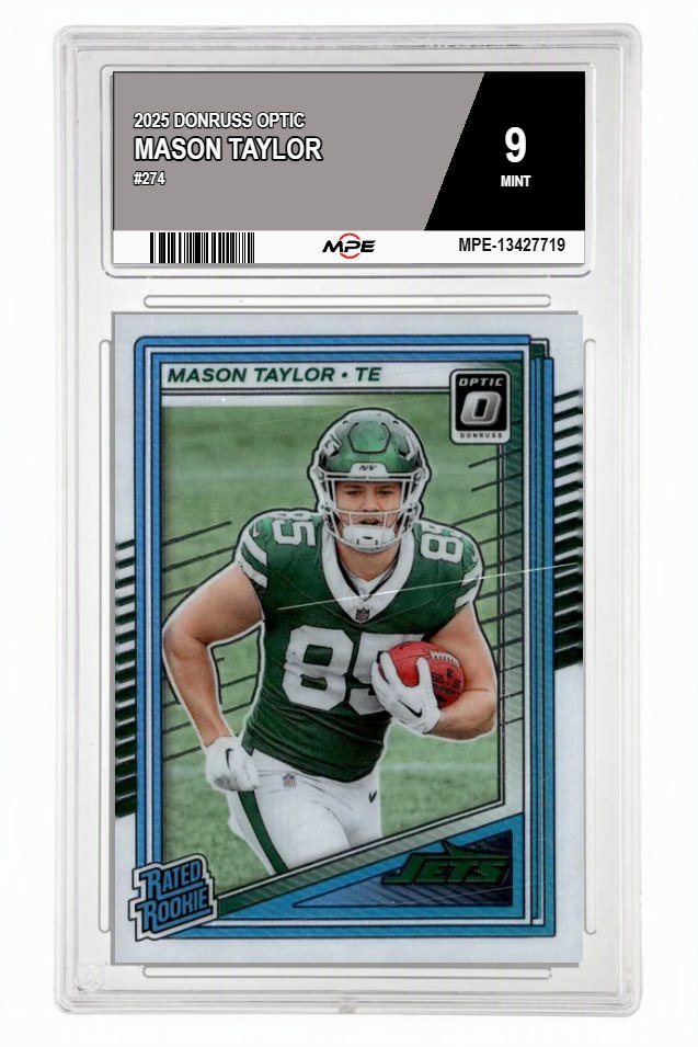 2025 DONRUSS OPTIC #274 MASON TAYLOR MPE 9 MINT — graded card auctioned from the MPE vault