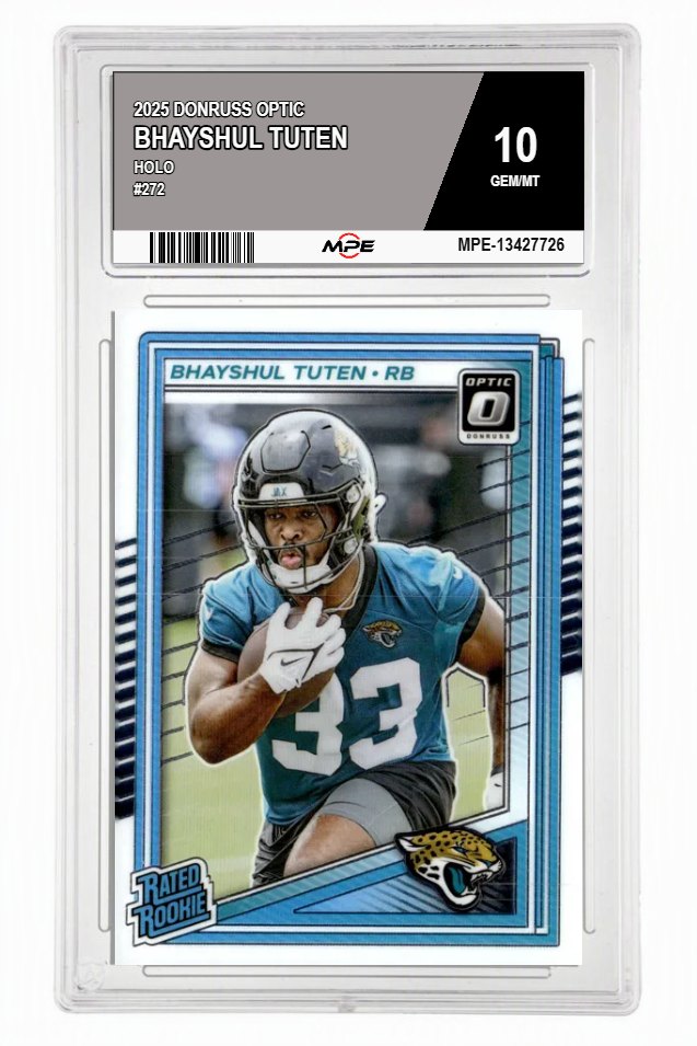 2025 DONRUSS OPTIC #272 BHAYSHUL TUTEN MPE 10 GEM/MT — graded card auctioned from the MPE vault