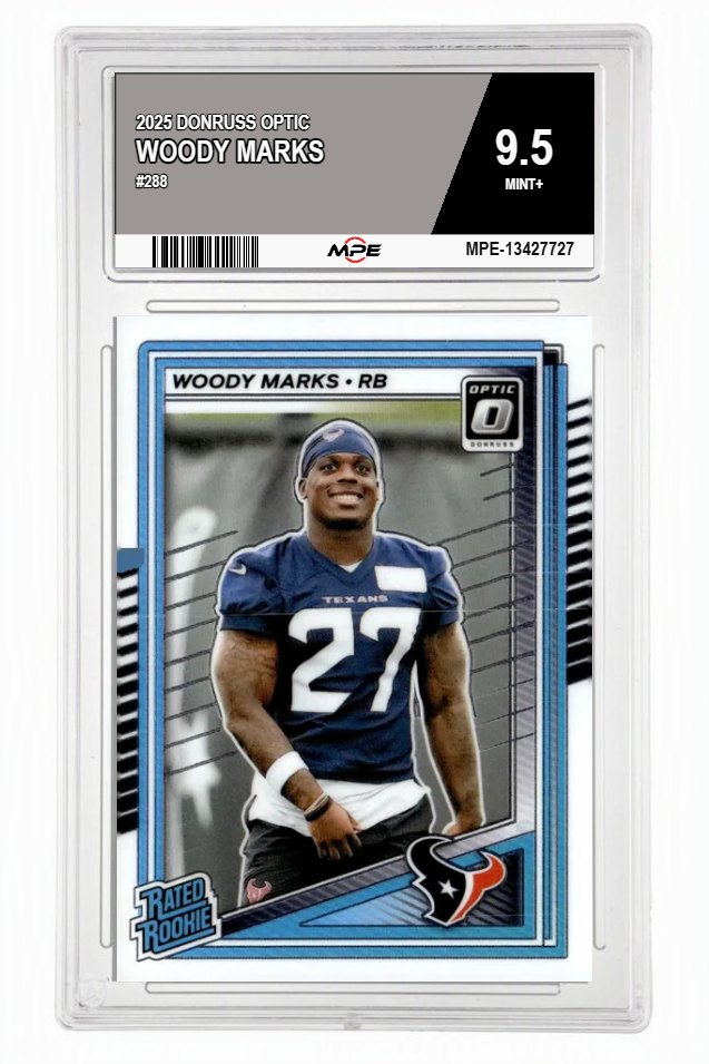 2025 DONRUSS OPTIC #288 WOODY MARKS MPE 9.5 MINT+ — graded card auctioned from the MPE vault