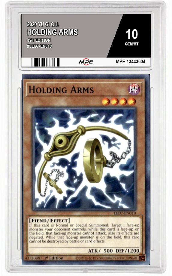 2020 YU GI OH! 1ST EDITION #LED7-EN010 HOLDING ARMS MPE 10 GEM/MT — graded card auctioned from the MPE vault