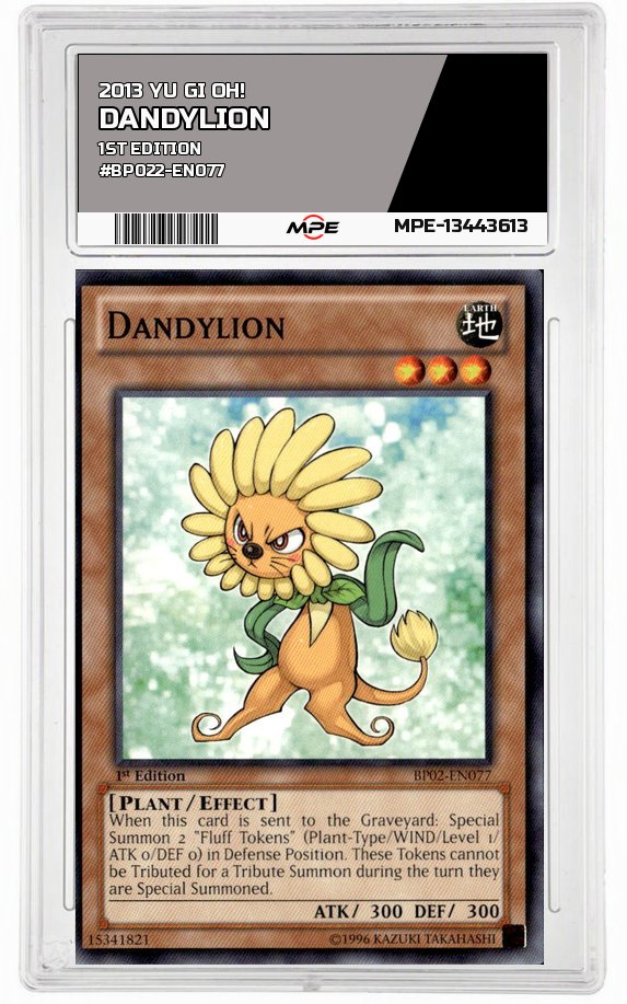 2013 YU GI OH! 1ST EDITION #BP022-EN077 DANDYLION MPE 10 GEM/MT — graded card auctioned from the MPE vault