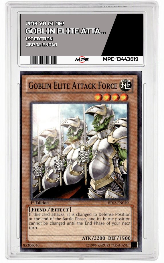 2013 YU GI OH! 1ST EDITION #BP02-EN040 GOBLIN ELITE ATTACK FORCE MPE 9 MINT — graded card auctioned from the MPE vault