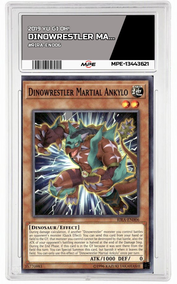 2019 YU GI OH! #RIRA-EN006 DINOWRESTLER MARTIAL ANKYLO MPE 9 MINT — graded card auctioned from the MPE vault