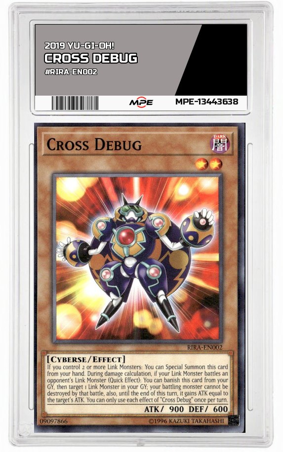 2019 YU-GI-OH! #RIRA-EN002 CROSS DEBUG MPE 9 MINT — graded card auctioned from the MPE vault