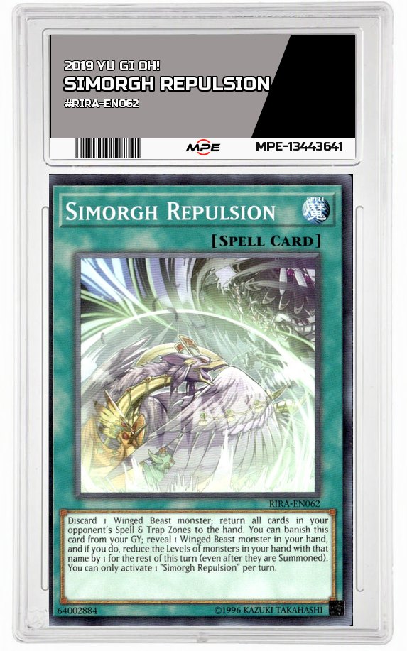2019 YU GI OH! #RIRA-EN062 SIMORGH REPULSION MPE 9 MINT — graded card auctioned from the MPE vault