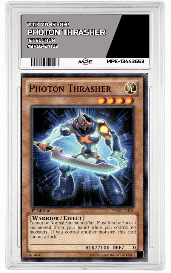 2013 YU-GI-OH! 1st Edition #BP02-EN103 PHOTON THRASHER MPE 10 GEM/MT — graded card auctioned from the MPE vault