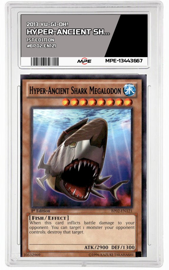 2013 YU-GI-OH! 1st Edition #BP02-EN121 HYPER-ANCIENT SHARK MEGALODON MPE 9 MINT — graded card auctioned from the MPE vault