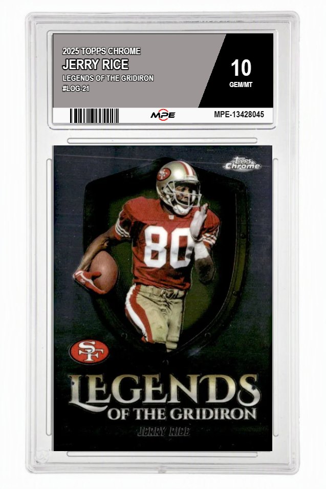 2025 TOPPS CHROME LEGENDS OF THE GRIDIRON #LOG-21 JERRY RICE MPE 10 GEM/MT — graded card auctioned from the MPE vault