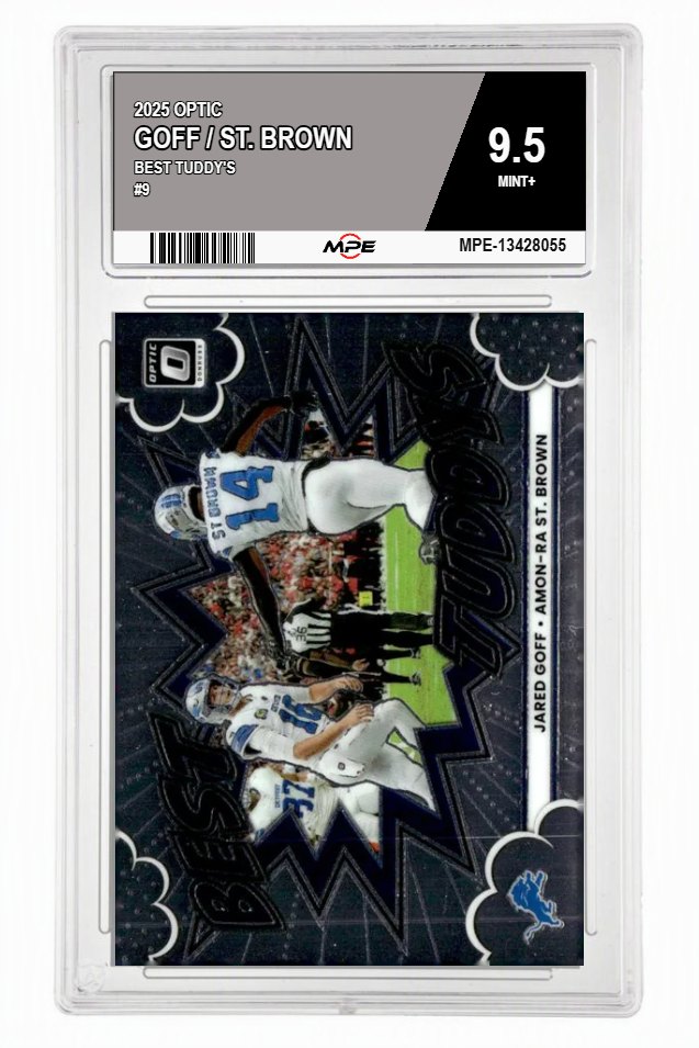 2025 OPTIC BEST TUDDY'S #9 GOFF / ST. BROWN MPE 9.5 MINT+ — graded card auctioned from the MPE vault