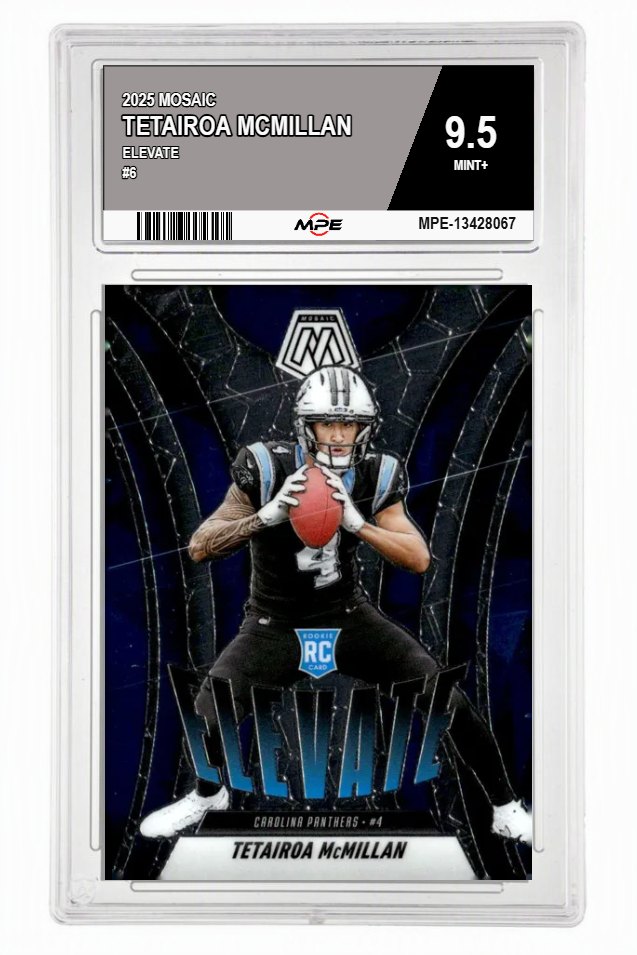 2025 MOSAIC ELEVATE #6 TETAIROA MCMILLAN MPE 9.5 MINT+ — graded card auctioned from the MPE vault