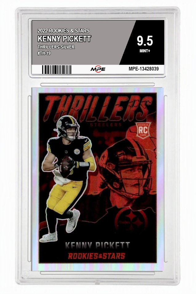 2022 ROOKIES & STARS THRILLERS-SILVER #TH-19 KENNY PICKETT MPE 9.5 MINT+ — graded card auctioned from the MPE vault