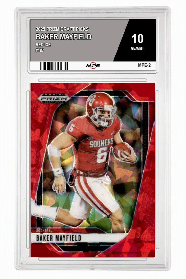 2025 PRIZM DRAFT PICKS RED ICE #187 BAKER MAYFIELD MPE 10 GEM/MT — graded card auctioned from the MPE vault