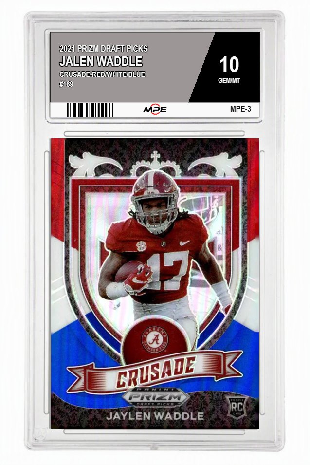 2021 PRIZM DRAFT PICKS CRUSADE-RED/WHITE/BLUE #169 JALEN WADDLE MPE 10 GEM/MT — graded card auctioned from the MPE vault