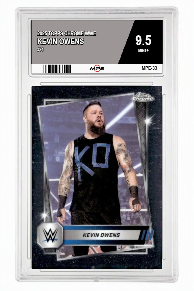 2025 TOPPS CHROME WWE #91 KEVIN OWENS MPE 9.5 MINT+ — graded card auctioned from the MPE vault