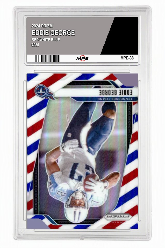2024 PRIZM RED WHITE BLUE #285 EDDIE GEORGE — graded card auctioned from the MPE vault