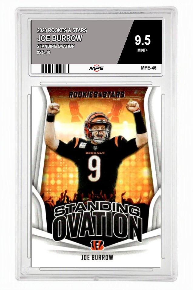 2023 ROOKES & STARS STANDING OVATION #SO-10 JOE BURROW MPE 9.5 MINT+ — graded card auctioned from the MPE vault