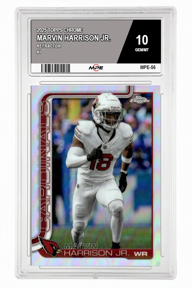 2025 TOPPS CHROME REFRACTOR #1 MARVIN HARRISON JR. MPE 10 GEM/MT — graded card auctioned from the MPE vault