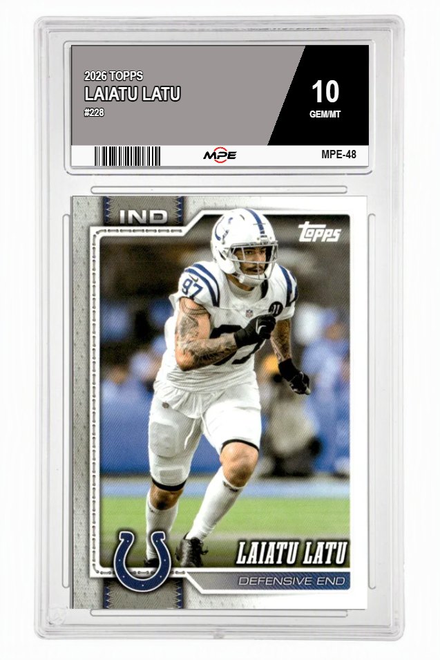 2026 TOPPS #228 LAIATU LATU MPE 10 GEM/MT — graded card auctioned from the MPE vault