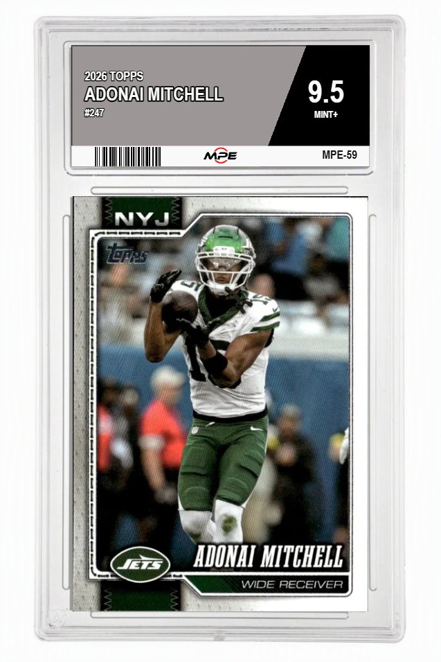 2026 TOPPS #247 ADONAI MITCHELL MPE 9.5 MINT+ — graded card auctioned from the MPE vault