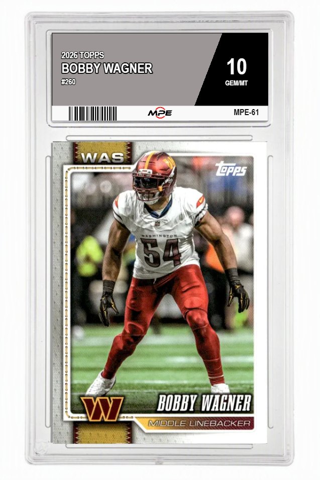 2026 TOPPS #260 BOBBY WAGNER MPE 10 GEM/MT — graded card auctioned from the MPE vault