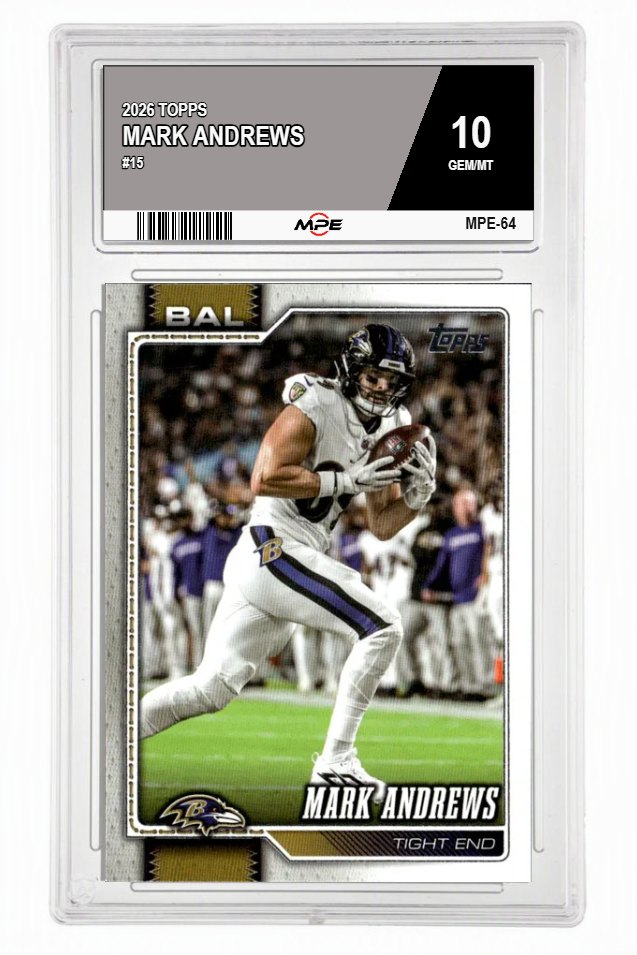 2026 TOPPS #15 MARK ANDREWS MPE 10 GEM/MT — graded card auctioned from the MPE vault