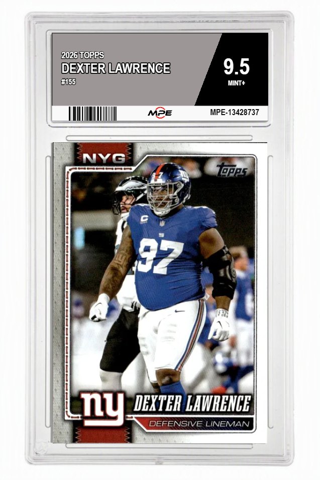 2026 TOPPS #155 DEXTER LAWRENCE MPE 9.5 MINT+ — graded card auctioned from the MPE vault