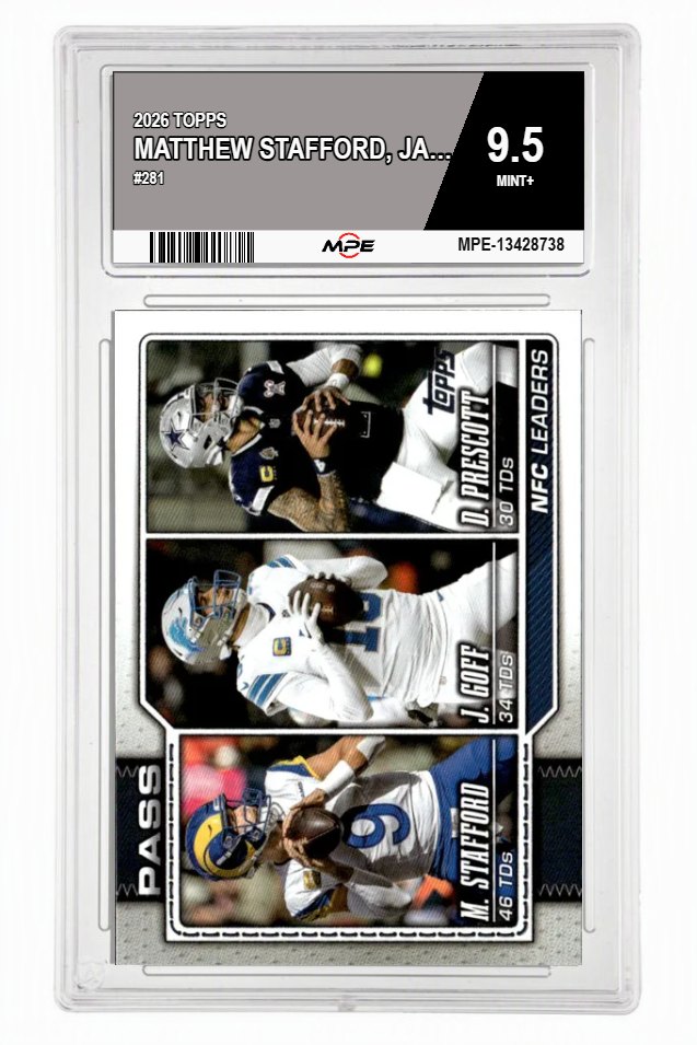 2026 TOPPS #281 MATTHEW STAFFORD, JARED GOFF, DAK PRESCOTT MPE 9.5 MINT+ — graded card auctioned from the MPE vault