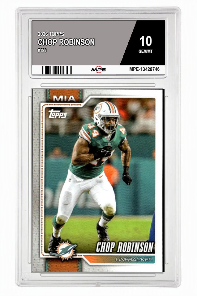2026 TOPPS #128 CHOP ROBINSON MPE 10 GEM/MT — graded card auctioned from the MPE vault