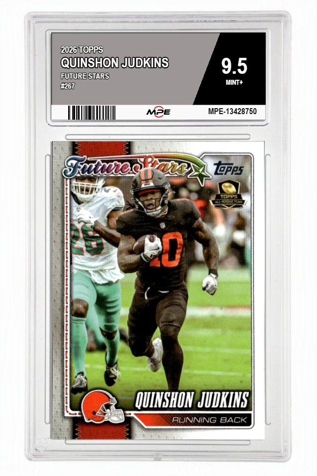 2026 TOPPS FUTURE STARS #267 QUINSHON JUDKINS MPE 9.5 MINT+ — graded card auctioned from the MPE vault
