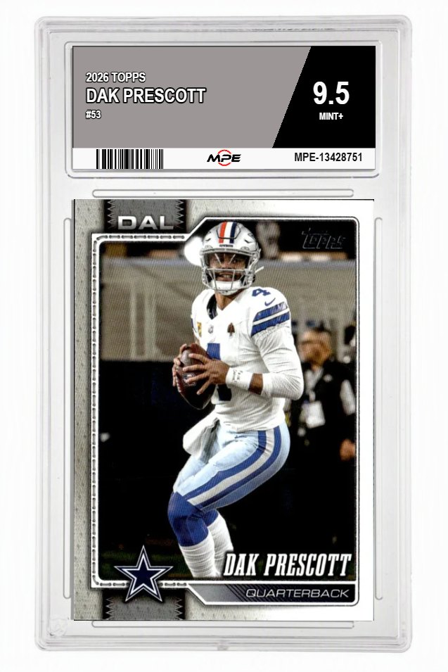2026 TOPPS #53 DAK PRESCOTT MPE 9.5 MINT+ — graded card auctioned from the MPE vault