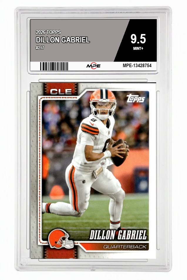 2026 TOPPS #217 DILLON GABRIEL MPE 9.5 MINT+ — graded card auctioned from the MPE vault