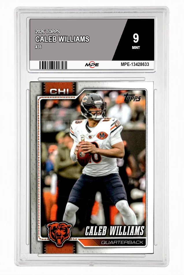 2026 TOPPS #35 CALEB WILLIAMS MPE 9 MINT — graded card auctioned from the MPE vault