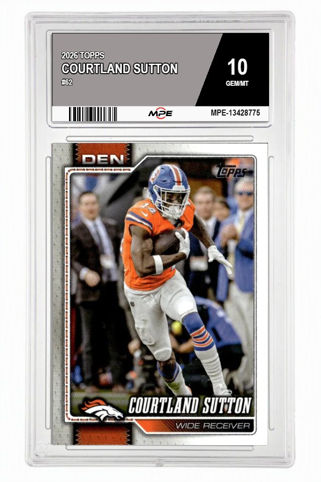 2026 TOPPS #62 COURTLAND SUTTON MPE 10 GEM/MT — graded card auctioned from the MPE vault