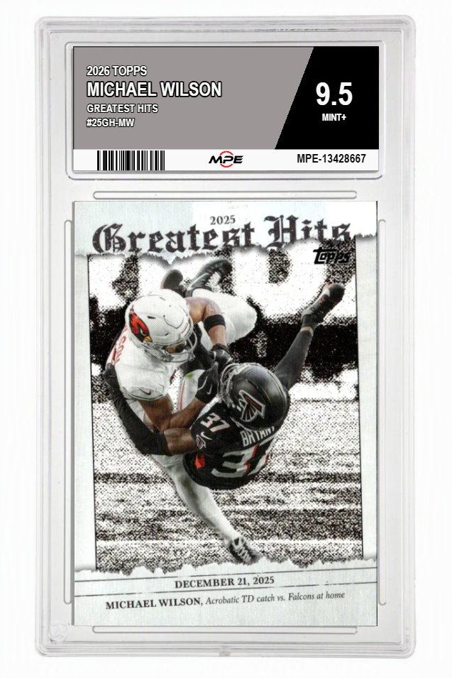 2026 TOPPS GREATEST HITS #25GH-MW MICHAEL WILSON MPE 9.5 MINT+ — graded card auctioned from the MPE vault