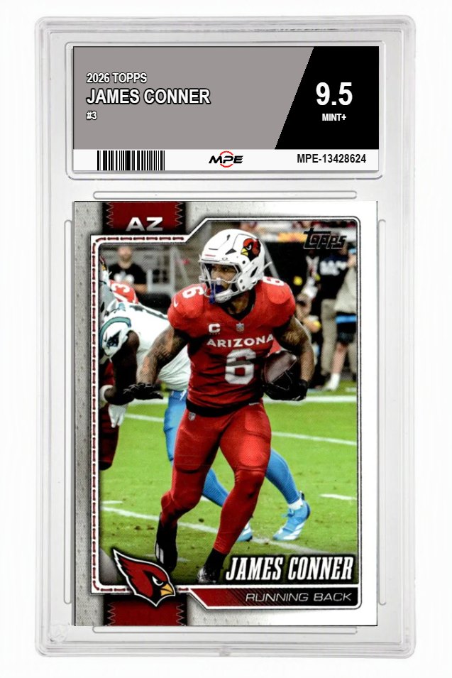 2026 TOPPS #3 JAMES CONNER MPE 9.5 MINT+ — graded card auctioned from the MPE vault