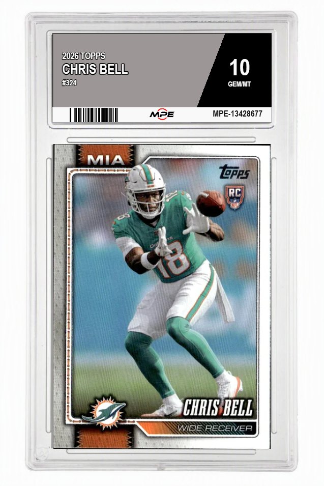 2026 TOPPS #324 CHRIS BELL MPE 10 GEM/MT — graded card auctioned from the MPE vault