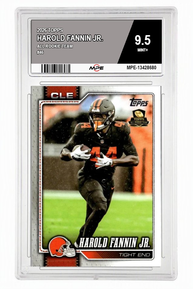 2026 TOPPS ALL ROOKIE TEAM #46 HAROLD FANNIN JR. MPE 9.5 MINT+ — graded card auctioned from the MPE vault