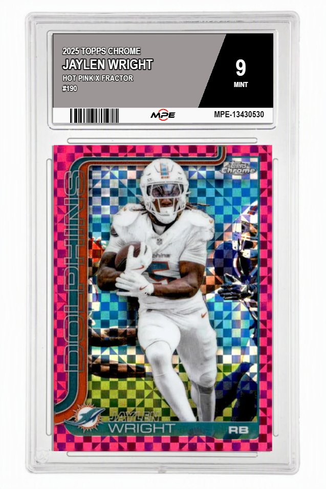 2025 TOPPS CHROME HOT PINK X FRACTOR #190 JAYLEN WRIGHT MPE 9 MINT — graded card auctioned from the MPE vault