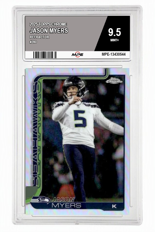 2025 TOPPS CHROME REFRACTOR #280 JASON MYERS MPE 9.5 MINT+ — graded card auctioned from the MPE vault