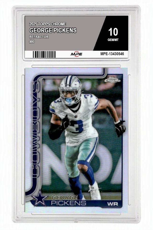 2025 TOPPS CHROME REFRACTOR #80 GEORGE PICKENS MPE 10 GEM/MT — graded card auctioned from the MPE vault