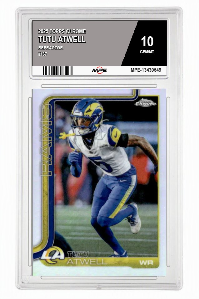 2025 TOPPS CHROME REFRACTOR #167 TUTU ATWELL MPE 10 GEM/MT — graded card auctioned from the MPE vault