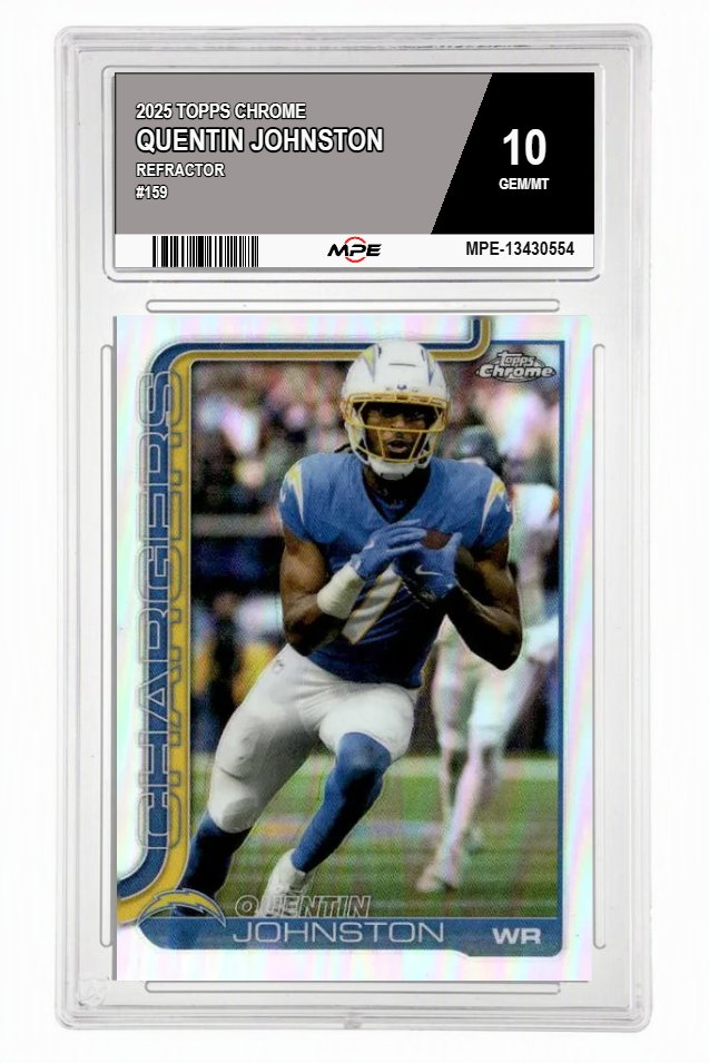 2025 TOPPS CHROME REFRACTOR #159 QUENTIN JOHNSTON MPE 10 GEM/MT — graded card auctioned from the MPE vault