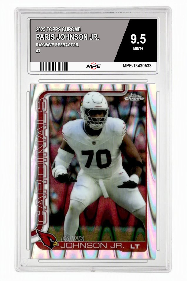 2025 TOPPS CHROME RAYWAVE REFRACTOR #3 PARIS JOHNSON JR. MPE 9.5 MINT+ — graded card auctioned from the MPE vault
